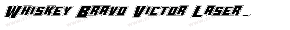Whiskey Bravo Victor Laser字体转换